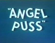Angel Puss (1944)