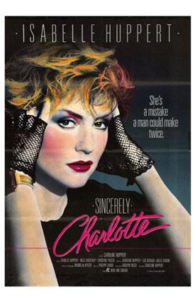 Signé Charlotte (Sincerely Charlotte) (1985)