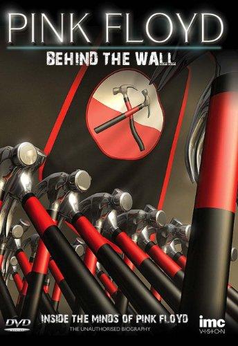 Pink Floyd: Behind the Wall (2011)