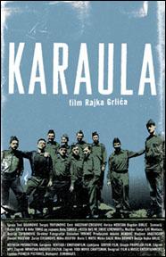Karaula (Border Post) (2006)