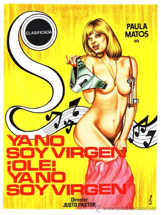 Ya no soy virgen, ¡olé!, ya no soy virgen (1982)