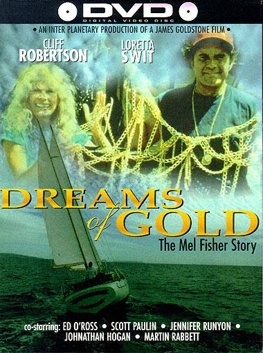 Sueños de Oro: La historia de Mel Fisher (1986)