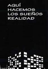 Aquí hacemos los sueños realidad (1995)