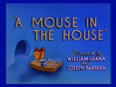 Tom y Jerry: Hay un ratón en la casa (1947)