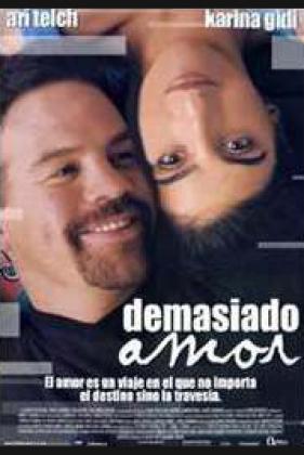 Demasiado amor (2002)