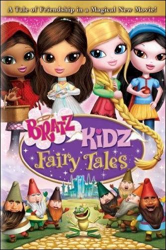 Bratz Kidz: Fairy Tales (2008)