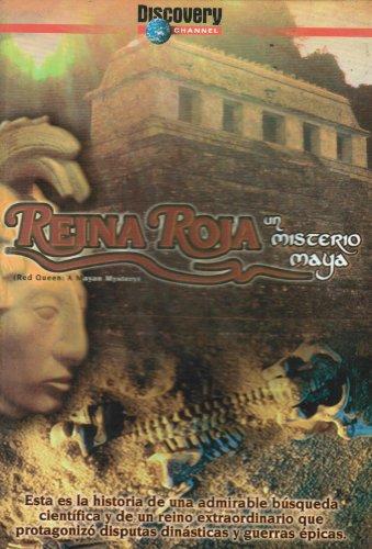 La reina roja, un misterio maya (2005)