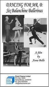 Dancing for Mr. B: Six Balanchine ... (1989)