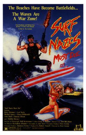 Los surfistas nazis deben morir (1987)