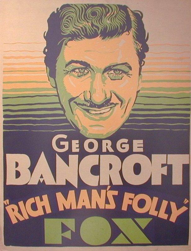Rich Man's Folly (1931)