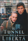 El túnel de la libertad (2004)