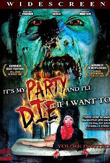 It's My Party and I'll Die If I Want To (2007)