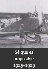Sé que es imposible (1925-1929) (1991)