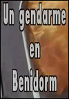 Un gendarme en Benidorm (1986)