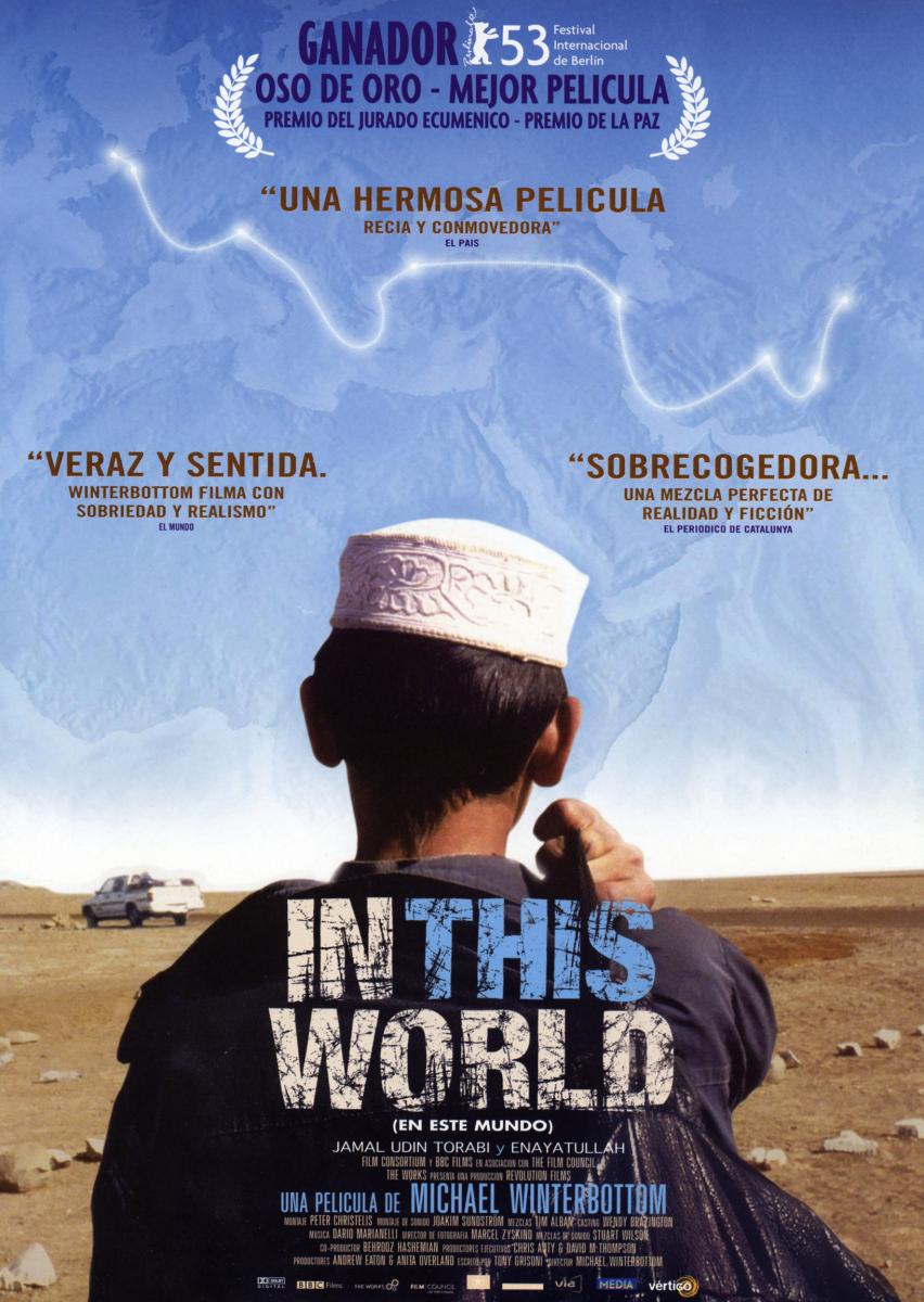 In This World (En este mundo) (2002)