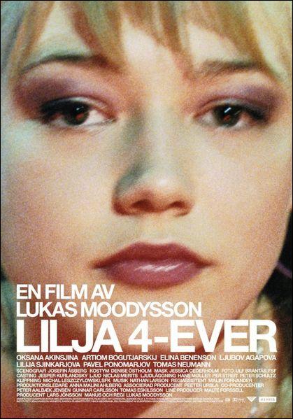 Lilya forever (Lilja 4-ever) (2002)