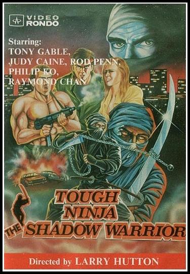 Tough Ninja the Shadow Warrior (1986)