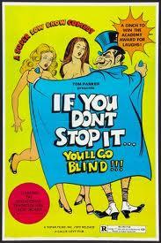 If You Don't Stop It... You'll Go Blind! (1975)