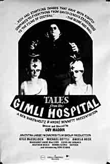 Tales from the Gimli Hospital (1989)