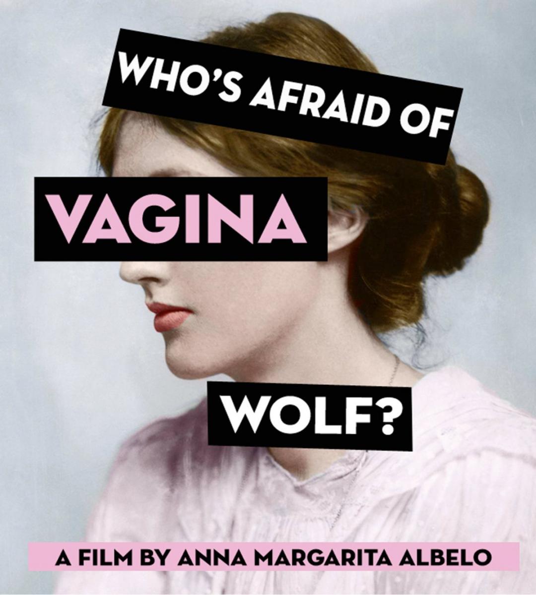 ¿Quién teme a Vagina Wolf? (2013)
