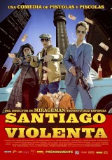 Santiago Violenta (2013)