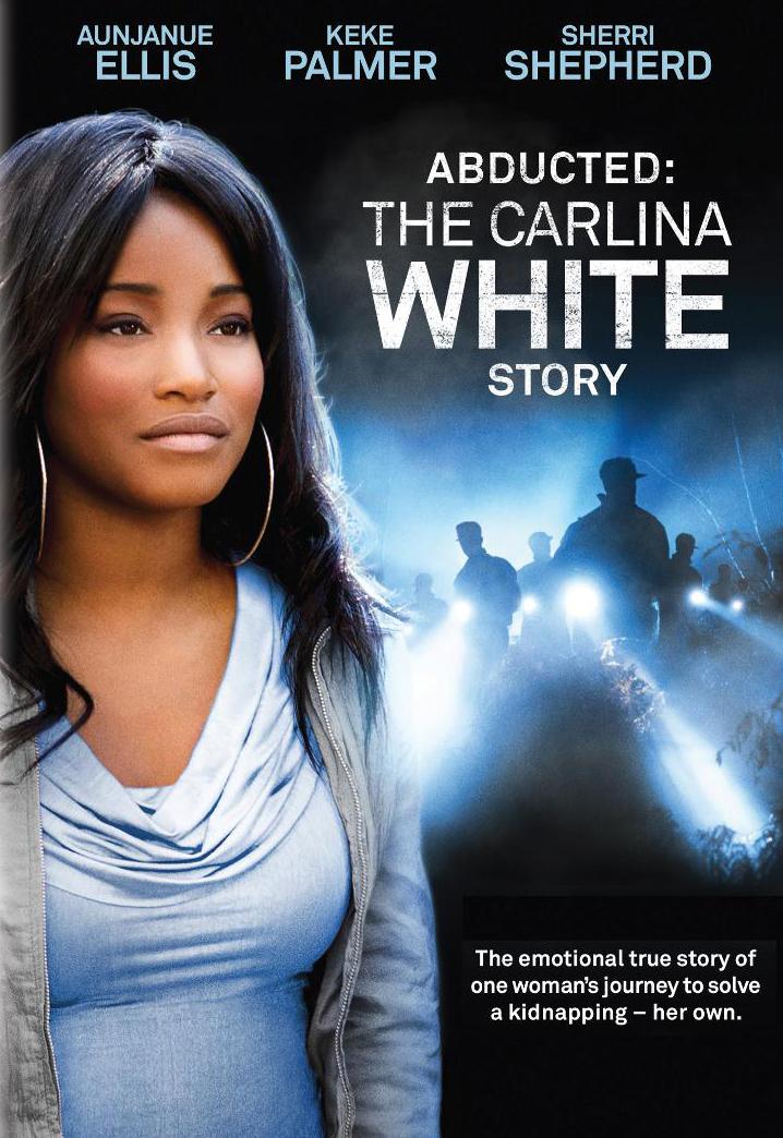 Robada: La historia de Carlina White (2012)