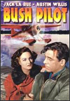 Bush Pilot (1947)