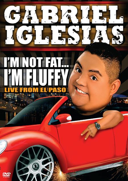 Gabriel Iglesias: I'm Not Fat... I'm ... (2009)