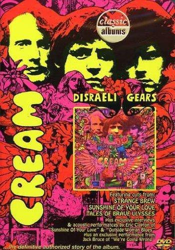 Classic Albums: Cream - Disraeli Gears (2006)
