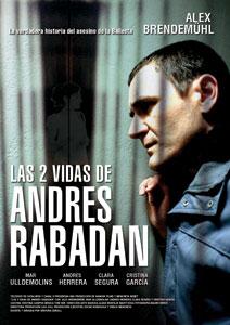 Las 2 vidas de Andrés Rabadán (2008)