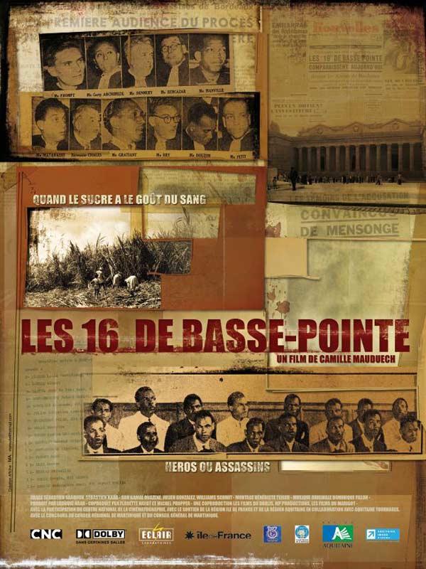 Les 16 de Basse-Pointe (2009)