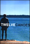 Twelve Canoes (2009)