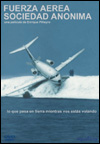 Fuerza Aérea Sociedad Anónima (2006)