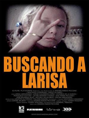 Buscando a Larisa (2012)