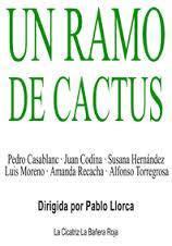 Un ramo de cactus (2013)