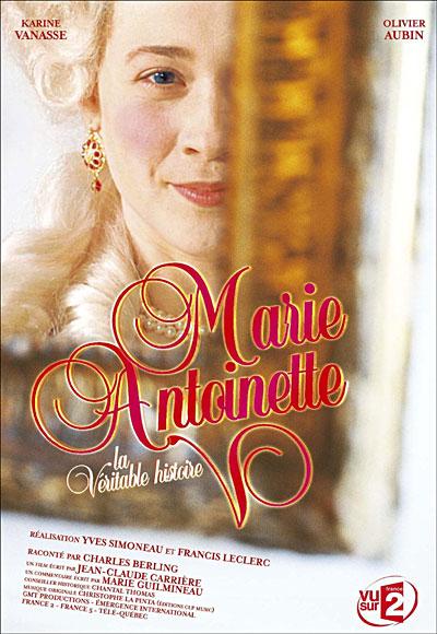 María Antonieta, la verdadera historia (2006)