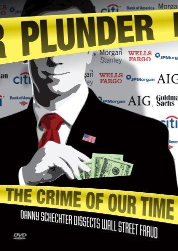 Plunder: The Crime of Our Time (2009)