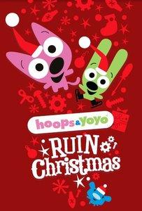 Hoops & YoYo Ruin Christmas (2011)