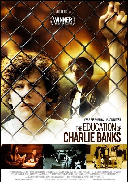 The Education of Charlie Banks (2007)