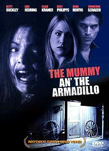 The Mummy an' the Armadillo (2004)