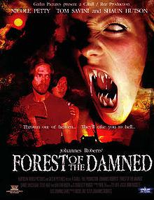 Demonic (Forest of the Damned) (2005)