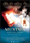 Everything About Mustafa (2004)