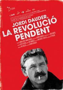 Jordi Dauder, la revolución pendiente (2012)