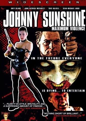 Johnny Sunshine Máxima Violencia (2008)