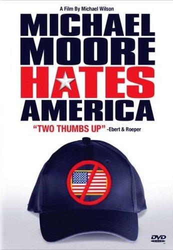 Michael Moore Hates America (2004)