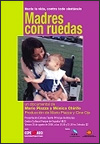 Madres con ruedas (2006)