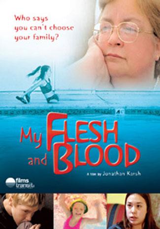 My Flesh and Blood (2003)