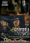 La sombra del Tunco (1990)
