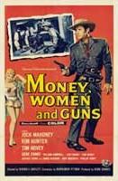 Dinero, mujeres y armas (1958)