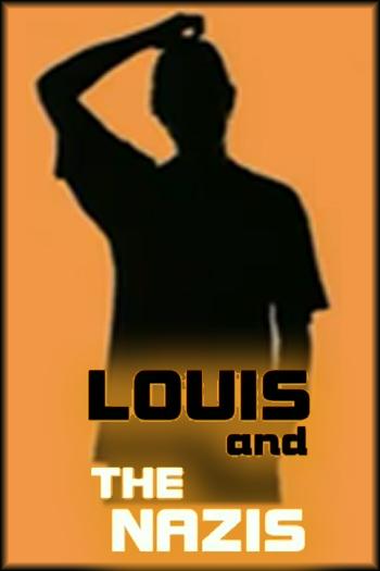 Louis and the Nazis (2003)